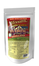 Load image into Gallery viewer, Mission BLOOM granular with Calcium (2.75lb)
