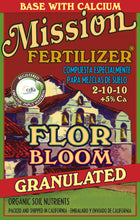 Load image into Gallery viewer, Mission BLOOM granular with Calcium (7 lb)